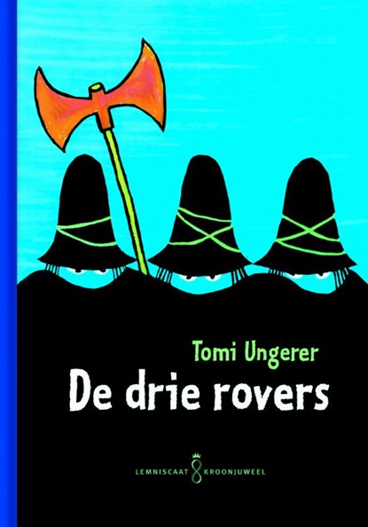 De drie rovers, Tomi Ungerer - Gebonden - 9789047702887