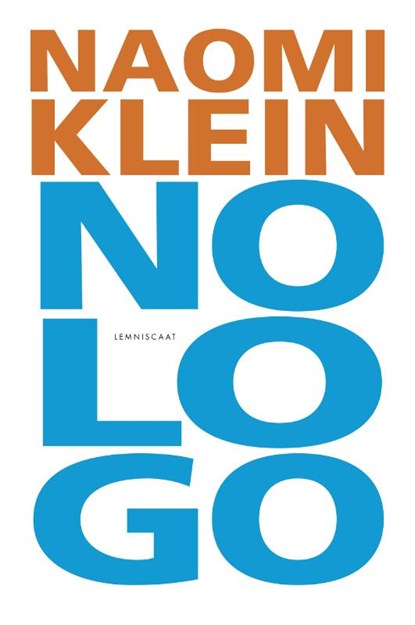 No Logo, Naomi Klein - Paperback - 9789047703341