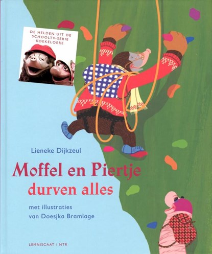 Moffel en Piertje durven alles, Lieneke Dijkzeul - Gebonden - 9789047703853