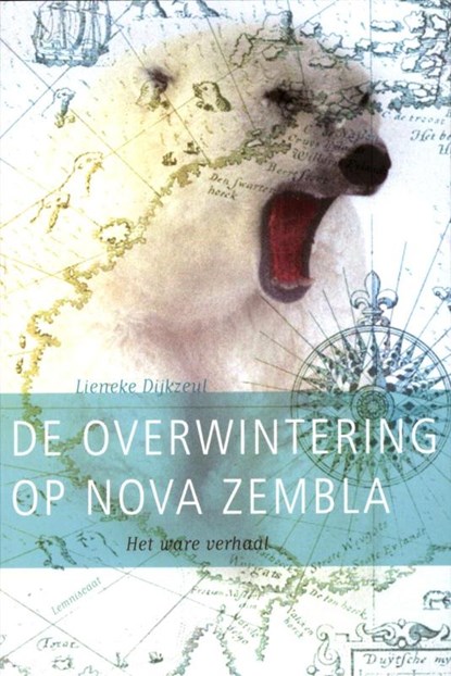 De overwintering op Nova Zembla, Lieneke Dijkzeul - Paperback - 9789047704003