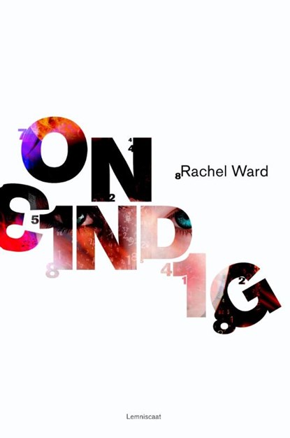 Oneindig, Rachel Ward - Gebonden - 9789047704348