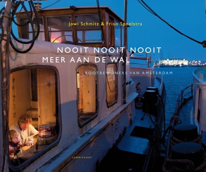 Nooit nooit nooit meer aan de wal, Jowi Schmitz - Paperback - 9789047704621