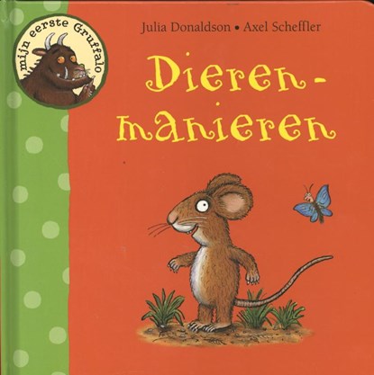 Dierenmanieren, Julia Donaldson - Gebonden - 9789047705024