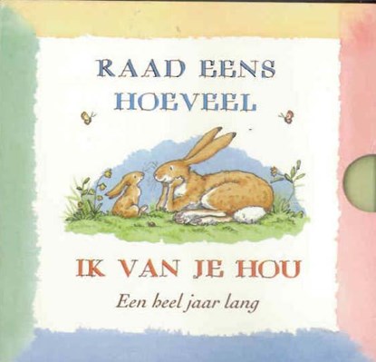 Raad eens hoeveel ik van je hou, Sam McBratney - Gebonden - 9789047705277