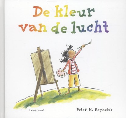 De kleur van de lucht, Peter H. Reynolds - Gebonden - 9789047705444