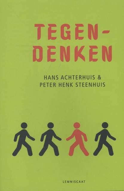 Tegendenken, Hans Achterhuis ; Peter Henk Steenhuis - Paperback - 9789047705543