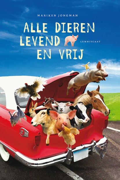 Alle dieren levend en vrij, Mariken Jongman - Gebonden - 9789047706236
