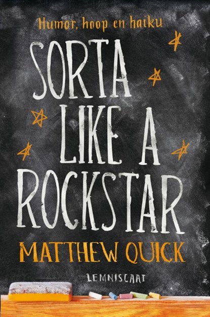 Sorta Like a Rockstar, Matthew Quick - Gebonden - 9789047707011