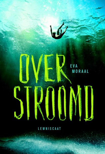 Overstroomd, Eva Moraal - Paperback - 9789047707301