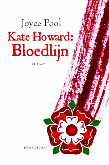 Kate Howard: bloedlijn, Joyce Pool - Gebonden - 9789047707424