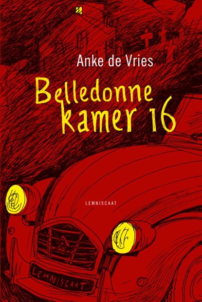 Belledonne kamer 16, Anke de Vries - Gebonden - 9789047708285