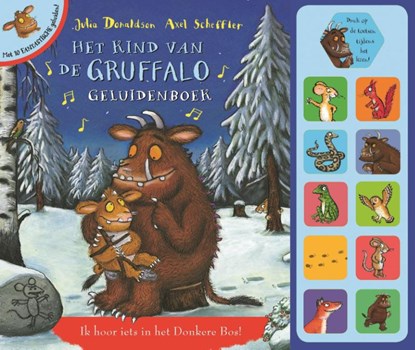 Het kind van de Gruffalo, Julia Donaldson - Gebonden - 9789047708339