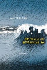 Oosterschelde windkracht 10 - Jan Terlouw - 9789047708452