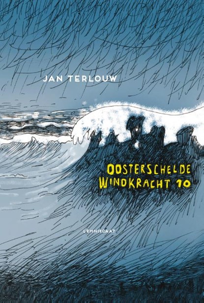 Oosterschelde windkracht 10, Jan Terlouw - Gebonden - 9789047708452