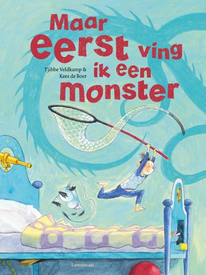 Maar eerst ving ik een monster, Tjibbe Veldkamp - Gebonden - 9789047708520