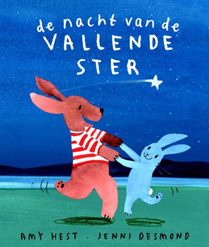 De nacht van de vallende ster, Amy Hest - Gebonden - 9789047709626