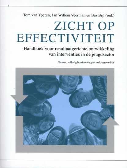 Zicht op effectiviteit, Tom van Yperen ; Jan Willem Veerman ; Bas Bijl - Paperback - 9789047710035