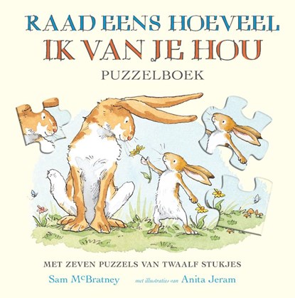 Puzzelboek Raad eens hoeveel ik van je hou, Sam McBratney - Gebonden - 9789047710516