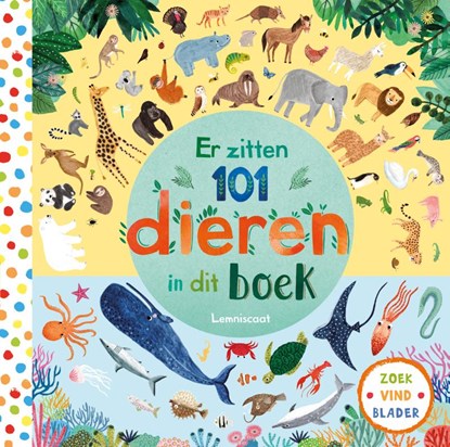 Er zitten 101 dieren in dit boek, Rebecca Jones - Gebonden - 9789047711469