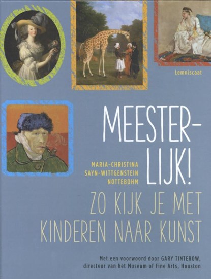 Meesterlijk!, Maria-Christina Sayn-Witggenstein Nottebohm - Gebonden - 9789047711711
