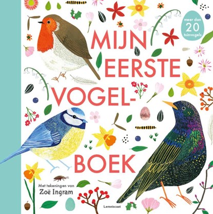 Mijn eerste vogelboek, Zoë Ingram - Gebonden - 9789047711728