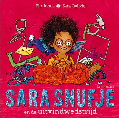 Sara Snufje en de uitvindwedstrijd, Pip Jones - Gebonden - 9789047711971