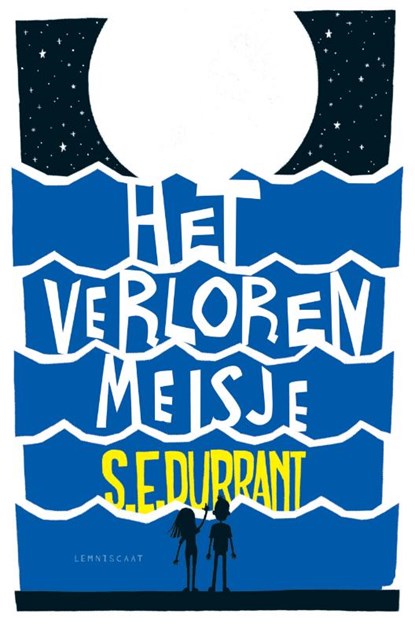 Het verloren meisje, S.E. Durrant - Gebonden - 9789047712527