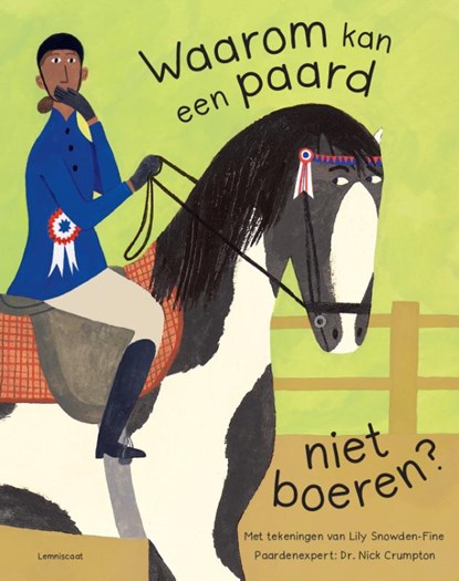 Waarom kan een paard niet boeren?, Nick Crumpton - Gebonden - 9789047712688