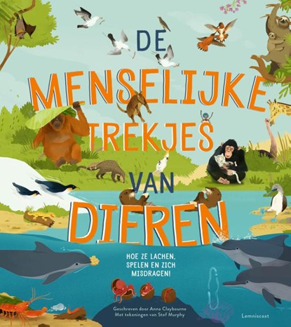 De menselijke trekjes van dieren, Anna Claybourne - Gebonden - 9789047712725