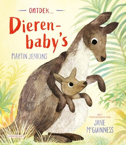 Ontdek ... dierenbaby's, Martin Jenkins - Gebonden - 9789047712732