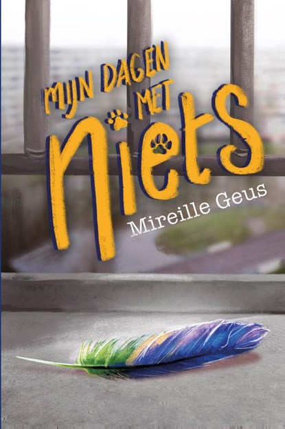 Mijn dagen met Niets, Mireille Geus - Gebonden - 9789047712787