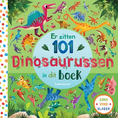 Er zitten 101 dinosaurussen in dit boek, Rebecca Jones - Overig - 9789047712794