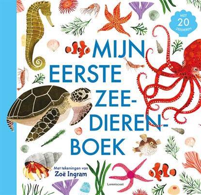 Mijn eerste zeedierenboek, Zoë Ingram - Gebonden - 9789047712800