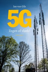 5G Zegen of vloek? - Jan van Gils - 9789047712909