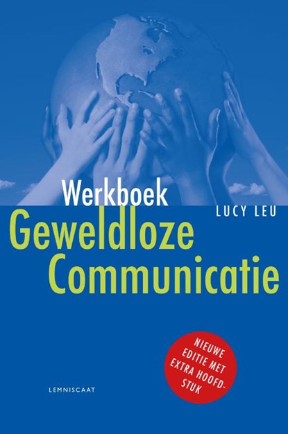 Werkboek Geweldloze Communicatie, Lucy Leu - Paperback - 9789047712947