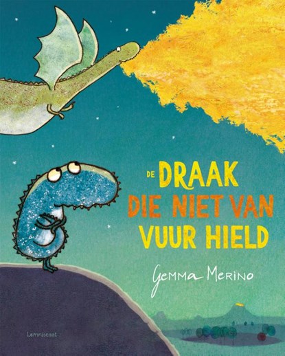 De draak die niet van vuur hield, Gemma Merino - Gebonden - 9789047713029