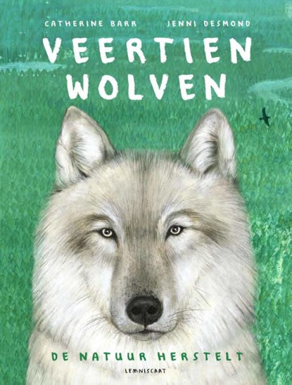 Veertien wolven, Catherine Barr - Gebonden - 9789047713128
