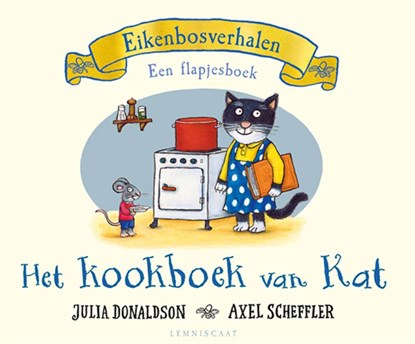 Het kookboek van kat, Julia Donaldson - Gebonden - 9789047713616