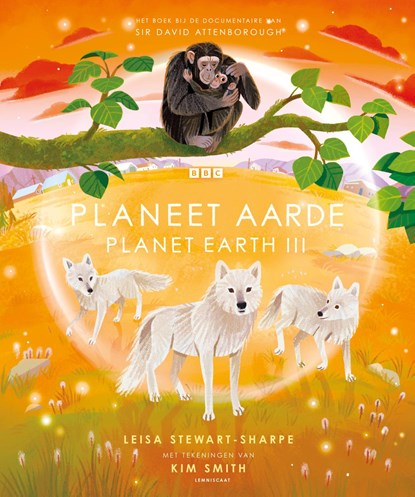 Planeet Aarde. Planet Earth III, Leisa Stewart-Sharpe - Gebonden - 9789047713654