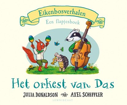 Het orkest van Das, Julia Donaldson - Gebonden - 9789047713852