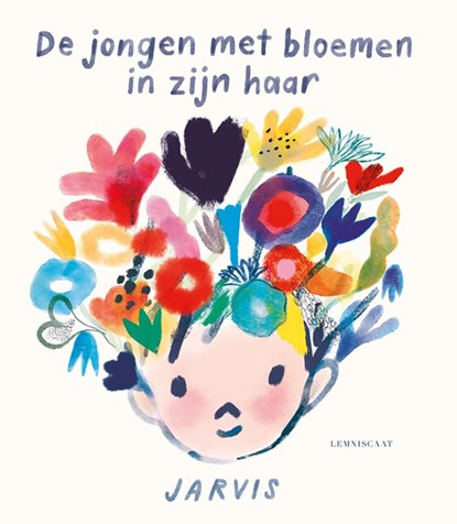 De jongen met bloemen in zijn haar, Jarvis - Gebonden - 9789047713944