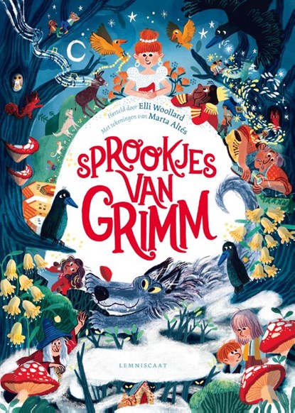 Sprookjes van Grimm, Elli Woollard - Gebonden - 9789047714187