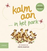 Kalm aan ... in het park - Freya Hartas - 9789047714361