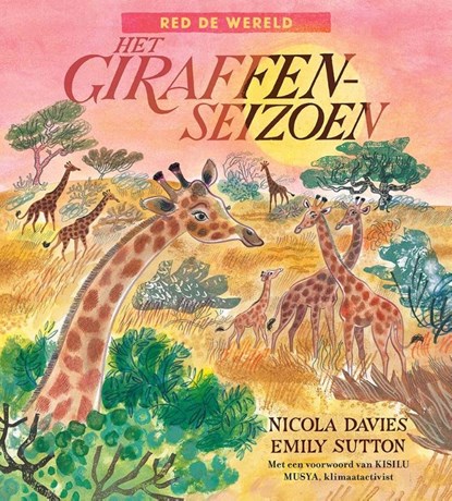 Het giraffenseizoen, Nicola Davies - Gebonden - 9789047714422