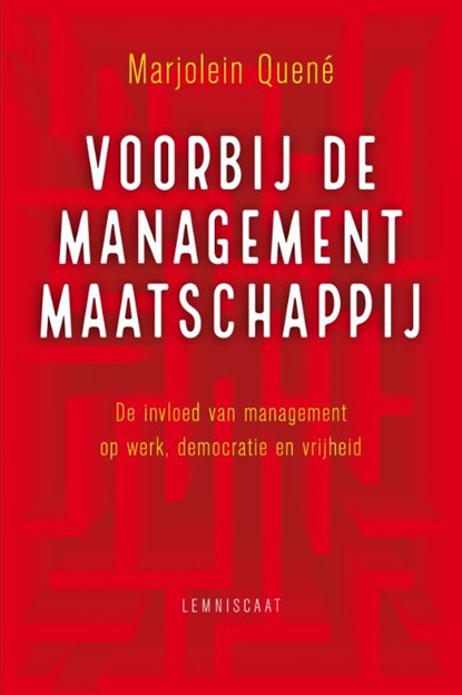 Voorbij de managementmaatschappij, Marjolein Quené - Paperback - 9789047714507