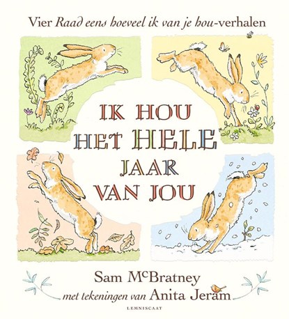 Ik hou het hele jaar van jou, Sam McBratney - Gebonden - 9789047714828