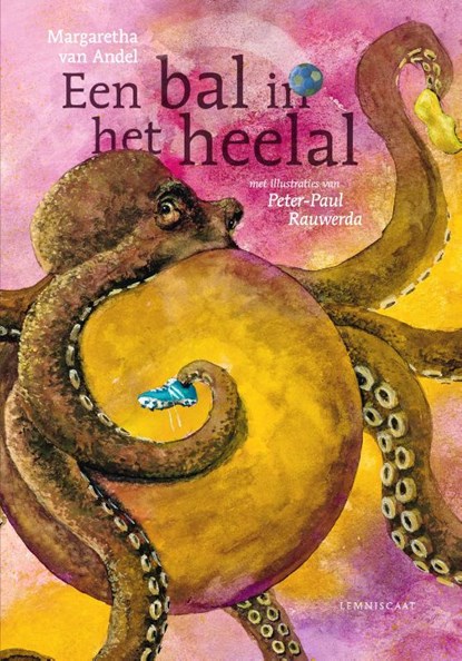 Een bal in het heelal, Margaretha van Andel - Gebonden - 9789047715016