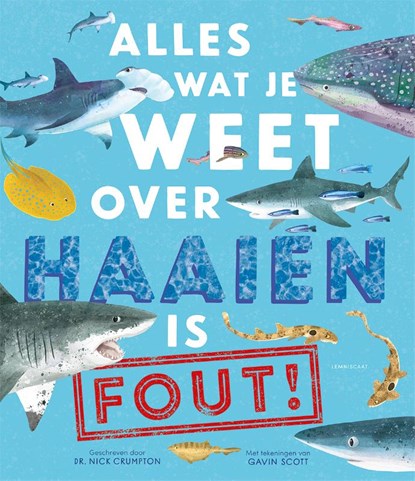 Alles wat je weet over haaien is fout!, Nick Crumpton - Gebonden - 9789047715061