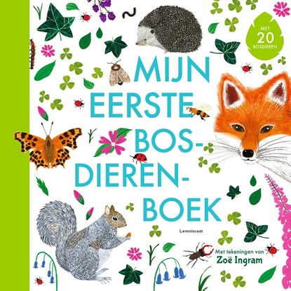 Mijn eerste bosdierenboek, Zoë Ingram - Gebonden - 9789047715238