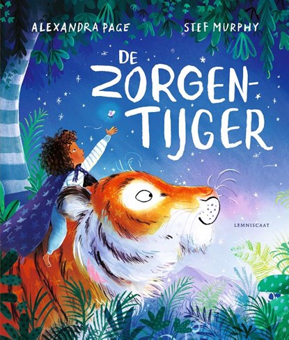 De zorgentijger, Alexandra Page - Gebonden - 9789047715283